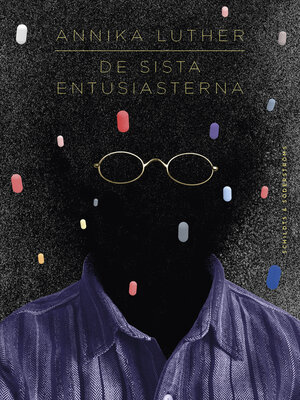 cover image of De sista entusiasterna